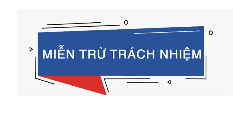 888b - Thông Tin Chính Sách Và Quy Định Miễn Trừ Trách Nhiệm 